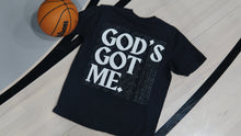 Load image into Gallery viewer, God&#39;s Got Me Tee
